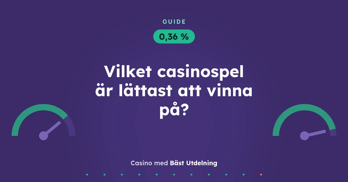 Vilket casinospel är lättast att vinna på?
